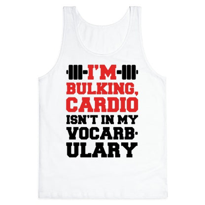 Cardio Isn't In My Vocarbulary Tank Top