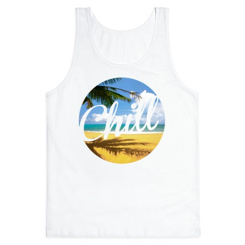 Chill Tank Top