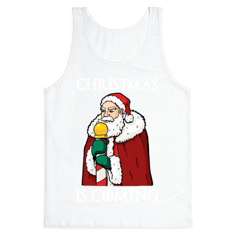 Christmas is Coming Tank Top