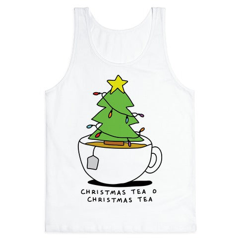 Christmas Tea O Christmas Tea Tank Top