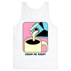 Cream Me Daddy (Coffee) Tank Top