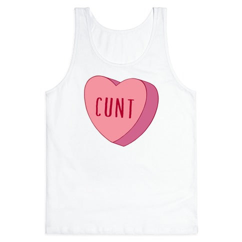Cunt Candy Heart  Tank Top
