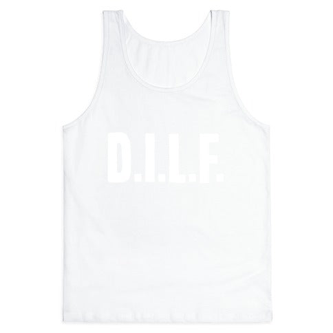 D.I.L.F. Tank Top