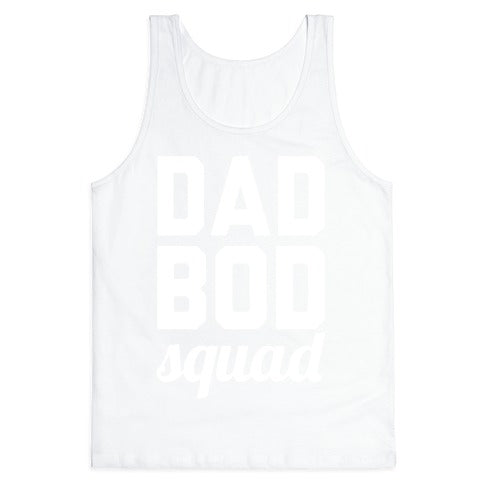 Dad Bod Squad Tank Top