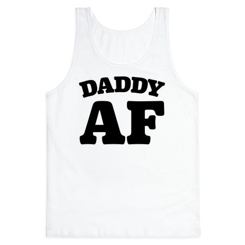 Daddy AF Tank Top