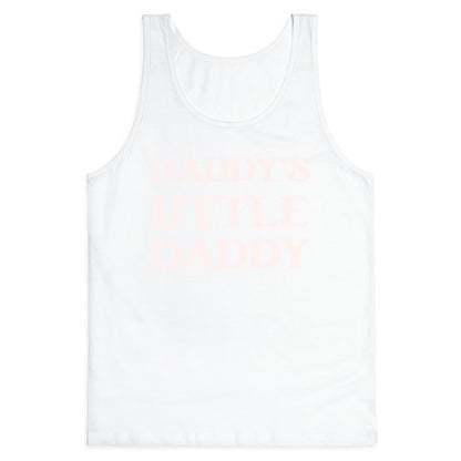 Daddy's Little Daddy Tank Top
