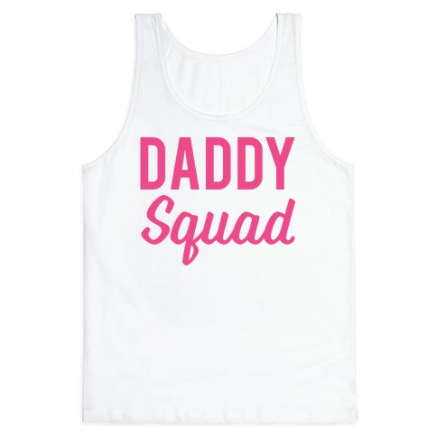Daddy Squad Tank Top