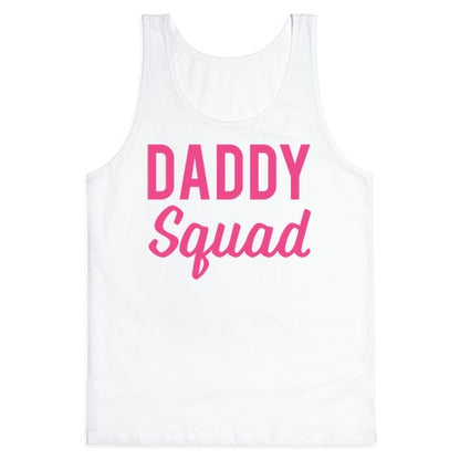 Daddy Squad Tank Top