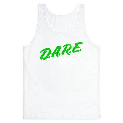 DARE Parody (Weed) Tank Top