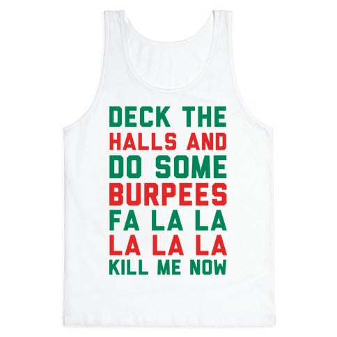 Deck The Halls and Do Some Burpees Tank Top
