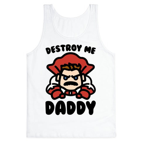 Destroy Me Daddy Parody Tank Top