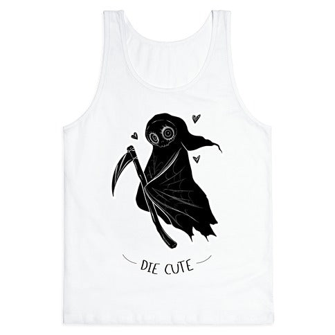 Die Cute Tank Top