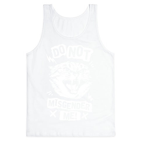Do Not Misgender Me Tank Top