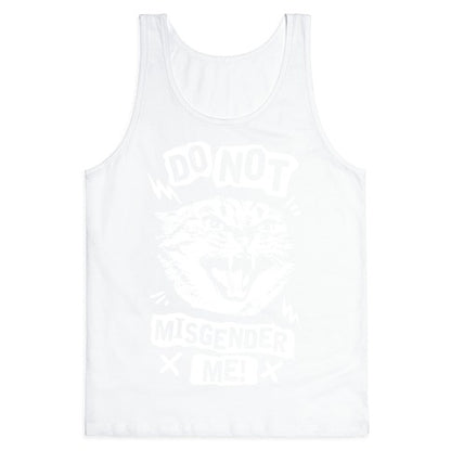 Do Not Misgender Me Tank Top