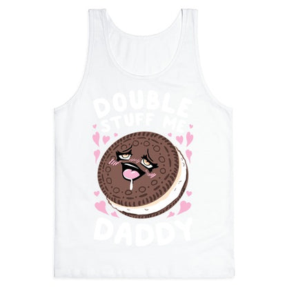 Double Stuff Me Daddy Tank Top