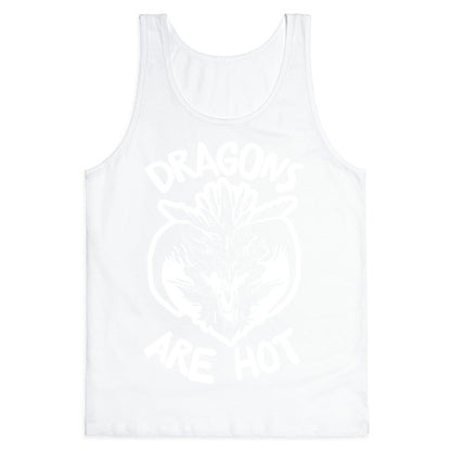 Dragons Are Hot Tank Top