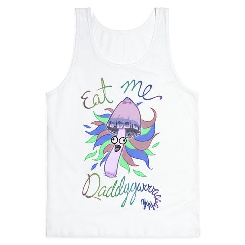 Eat Me Daddy Psychedelic Shroom Tank Top