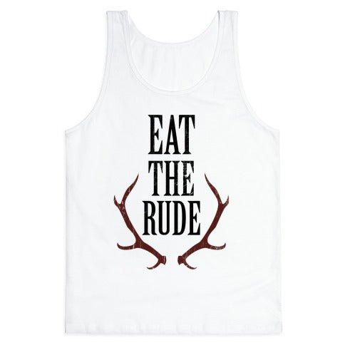 Eat The Rude Tank Top