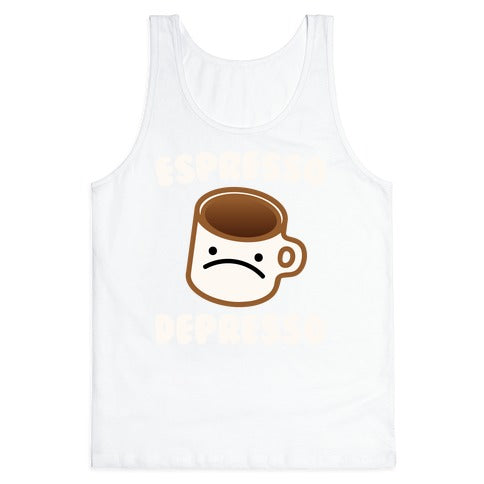 Espresso Depresso White Print Tank Top
