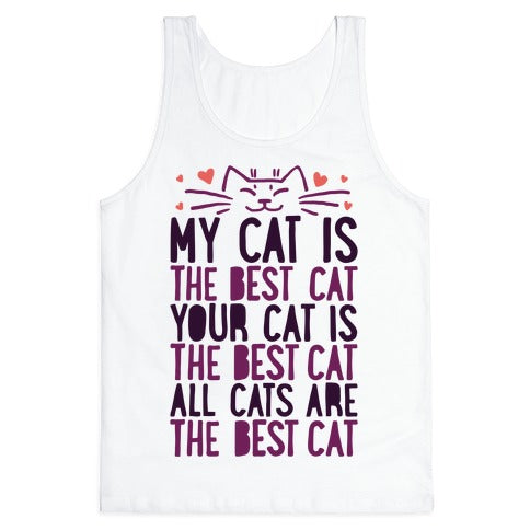 Every Cat Is The Best Cat Tank Top