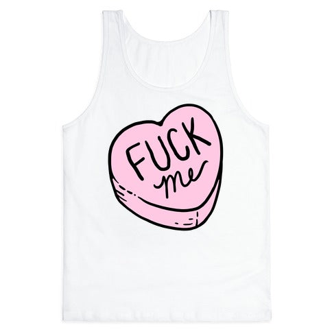 Fuck Me Candy Heart Tank Top