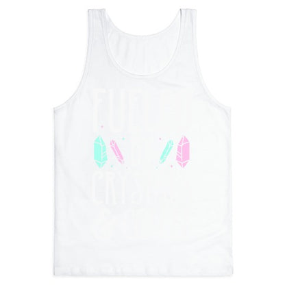 Fueled By Crystals & Coffee Tank Top