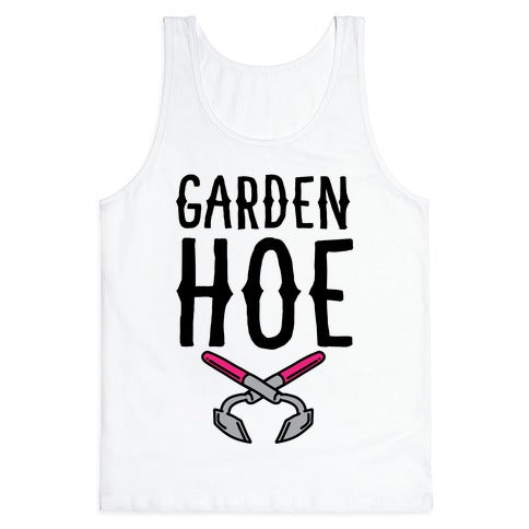 Garden Hoe Tank Top