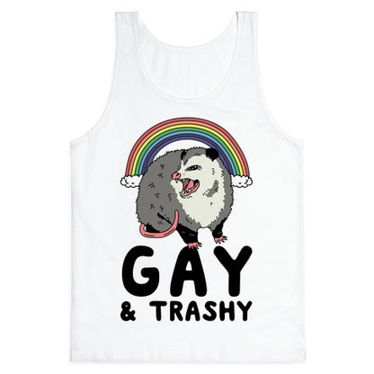 Gay and Trashy Possum Tank Top