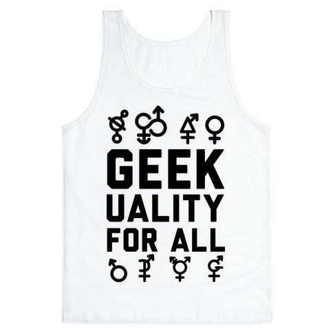 Geekuality For All Tank Top