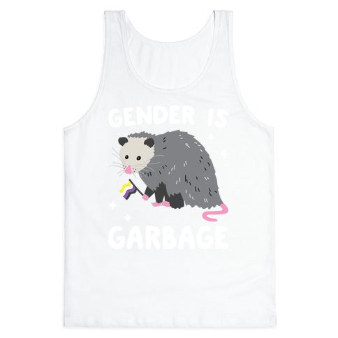 Gender Is Garbage Non-binary Opossum Tank Top