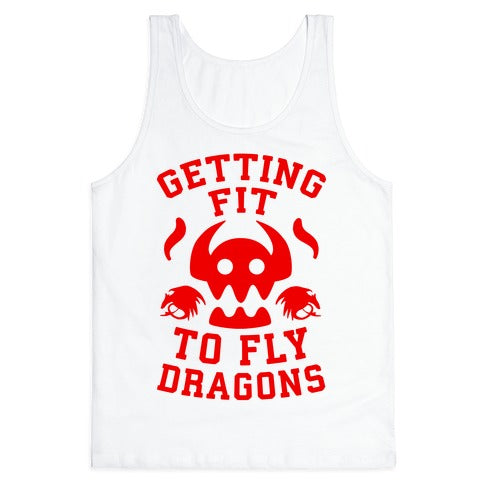 Getting Fit to Fly Dragons Tank Top