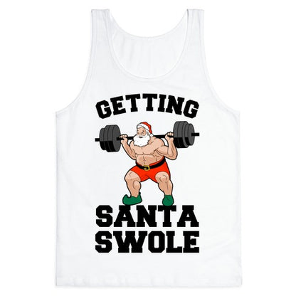 Getting Santa Swole Tank Top