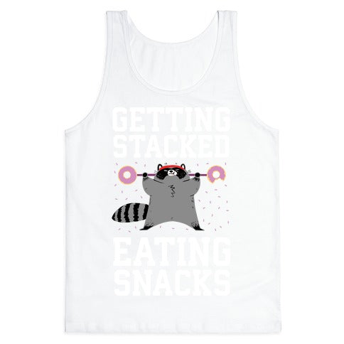 Getting Stacked Eating Snacks Tank Top
