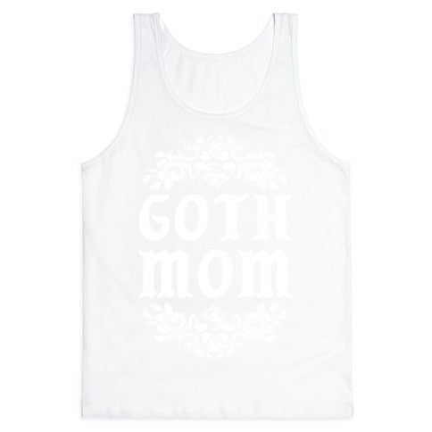 Goth Mom Tank Top