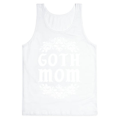 Goth Mom Tank Top