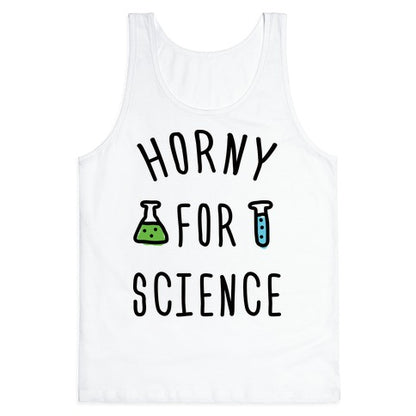 Horny For Science Tank Top