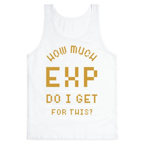 How Much EXP Do I Get For This Tank Top