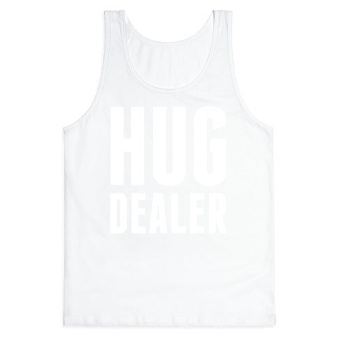 Hug Dealer Tank Top