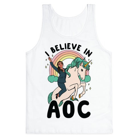 I Believe in AOC (Alexandria Ocasio-Cortez)  Tank Top