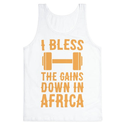 I Bless the Gains Down in Africa Tank Top