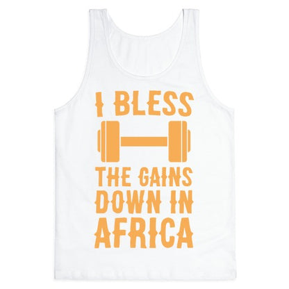 I Bless the Gains Down in Africa Tank Top