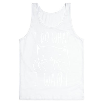 I Do What I Want Cat Tank Top