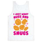 I Just Want Nugs and Snugs White Print Tank Top