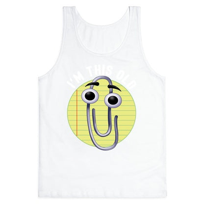 I'm This Old Tank Top