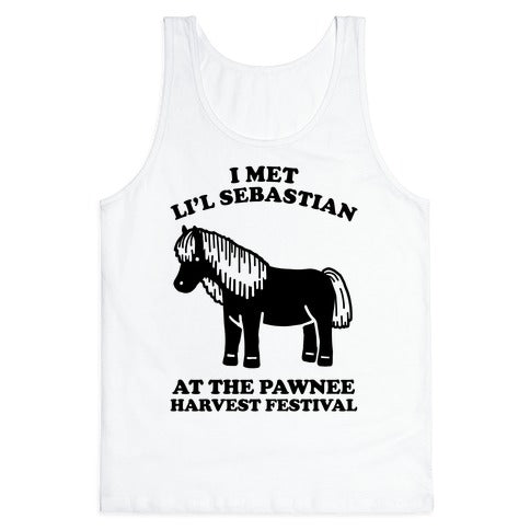 I Met Li'l Sebastian at the Pawnee Harvest Festival Tank Top
