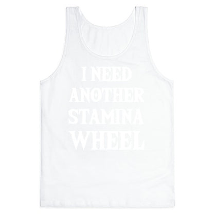 I Need Another Stamina Wheel Zelda Parody Tank Top