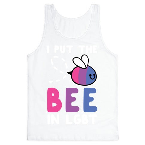 I Put the Bee in LGBT Tank Top