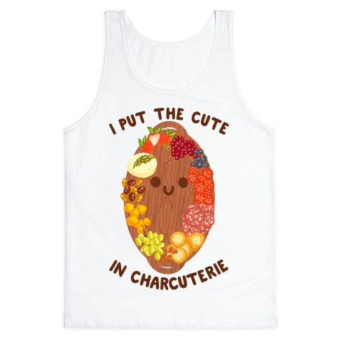 I Put the Cute In Charcuterie Tank Top