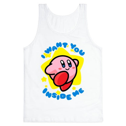 I Want You Inside Me Tank Top