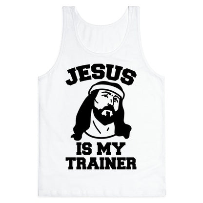 Jesus Is My Trainer Tank Top